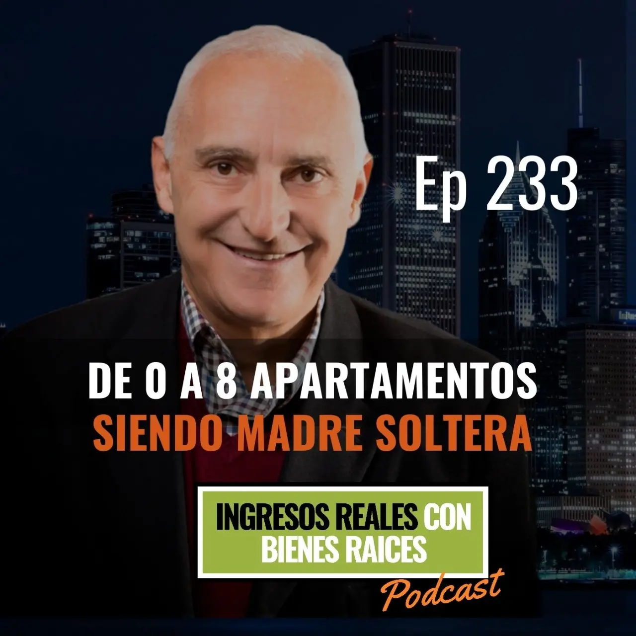 E233–De cero a ocho apartamentos siendo madre soltera