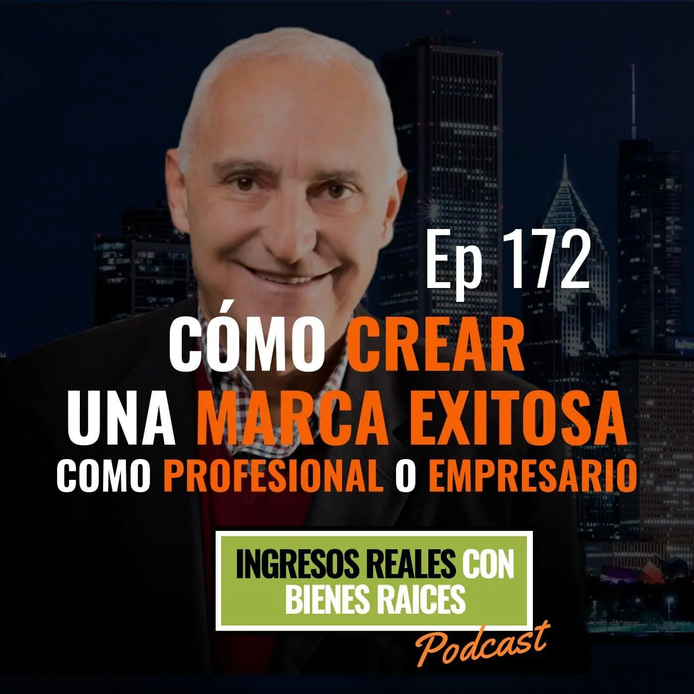 E172–Cómo crear una marca exitosa como profesional o empresario