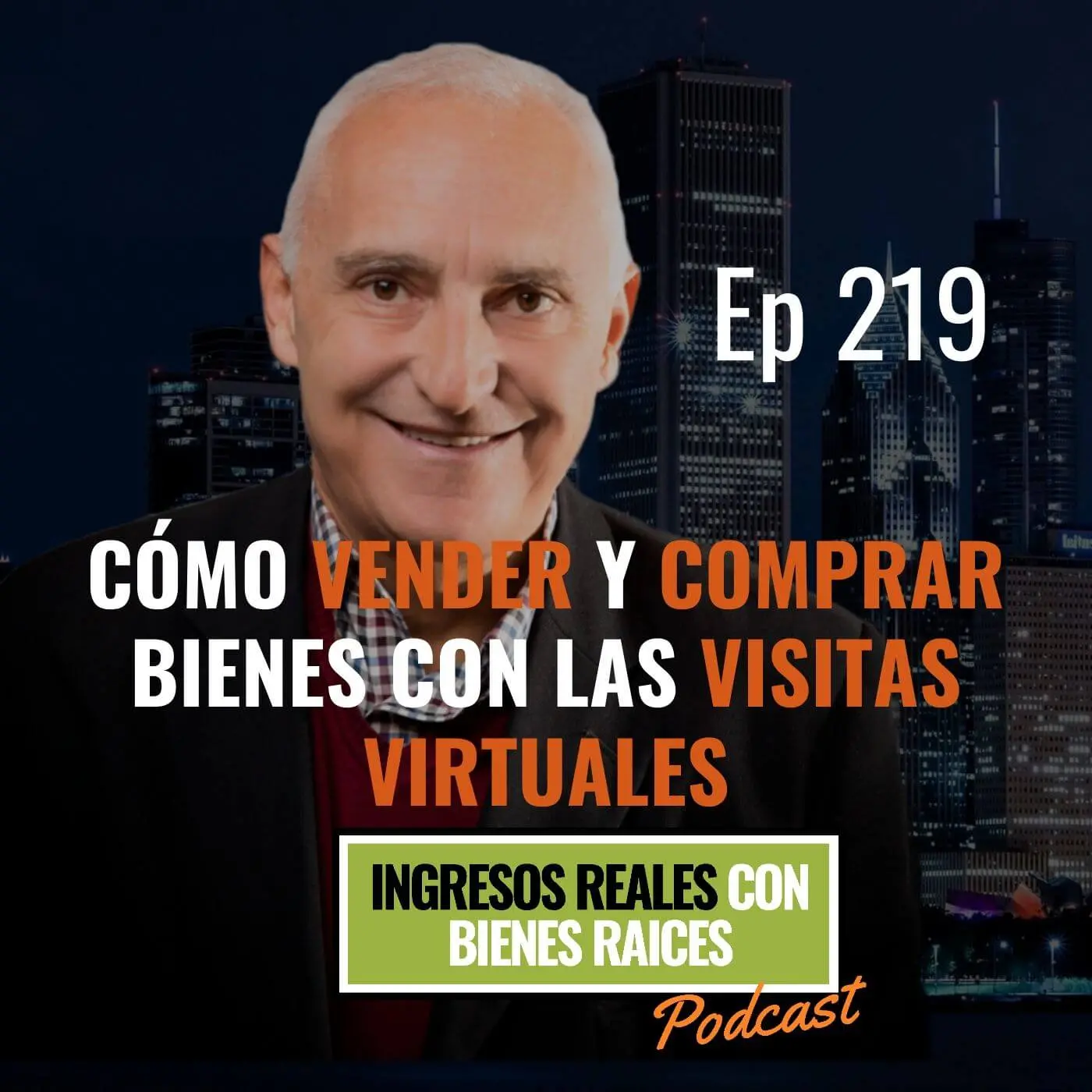E219–Cómo vender y comprar bienes con las Visitas Virtuales