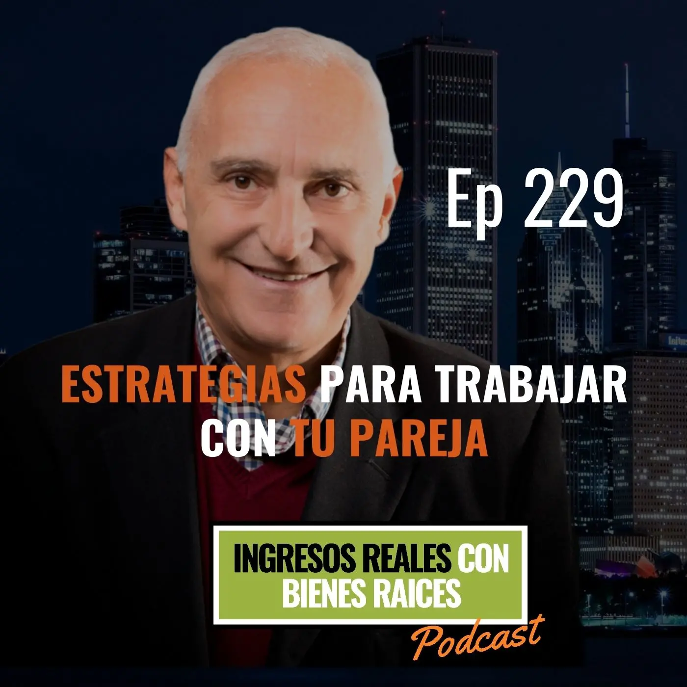 E229–Aprende a trabajar con tu pareja de manera exitosa