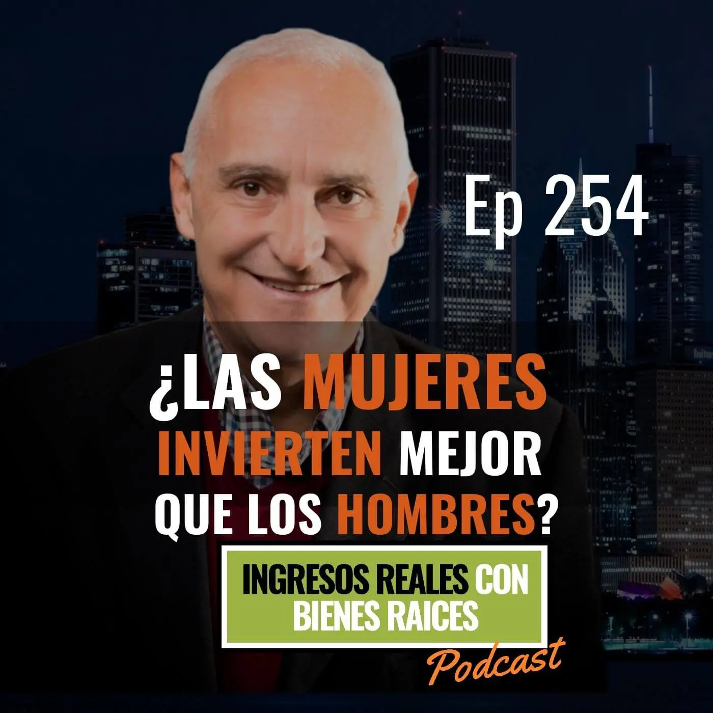 E254–¿Las Mujeres Invierten Mejor que los Hombres?