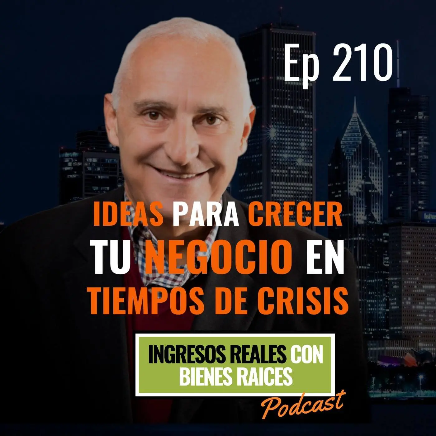 E210–Ideas para crecer tu negocio en tiempos de crisis