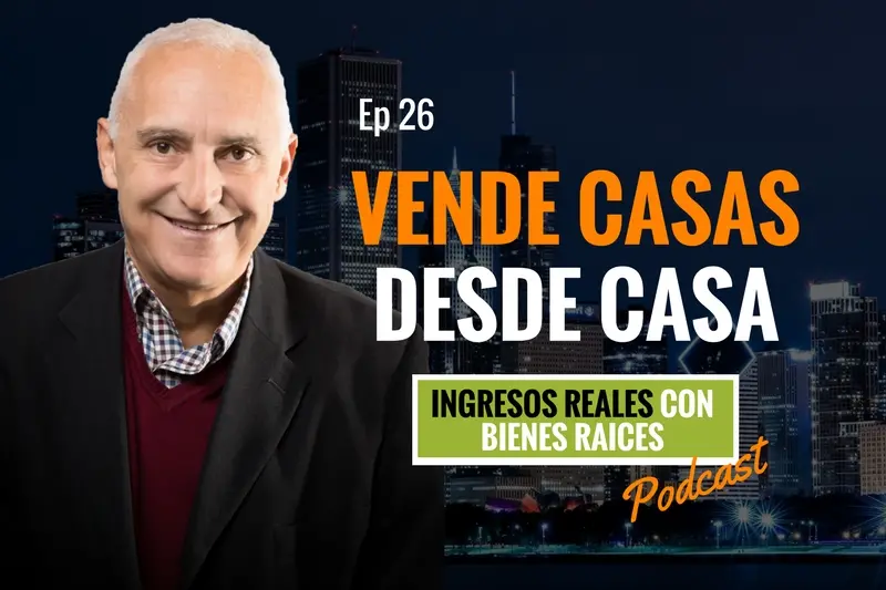 E26–Vende casas desde casa