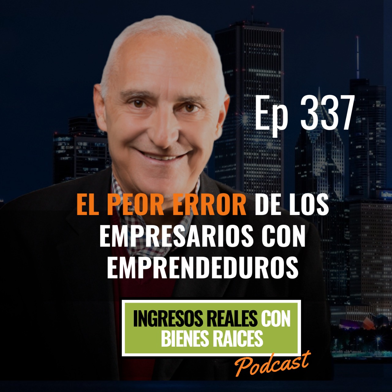 E337 –  El Peor Error de los Empresarios con @Emprendeduros