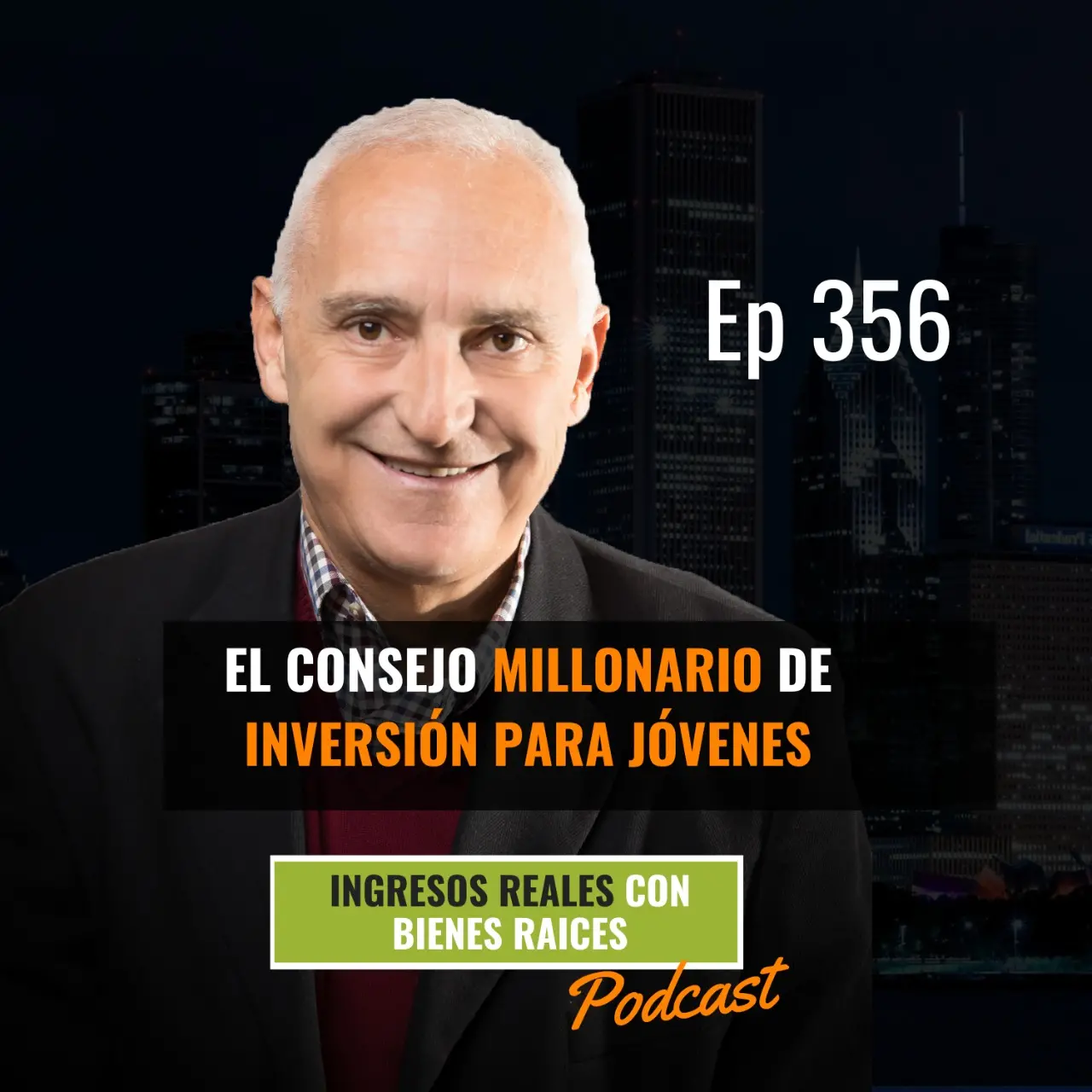 E356 –  El Consejo Millonario de Inversión para Jóvenes