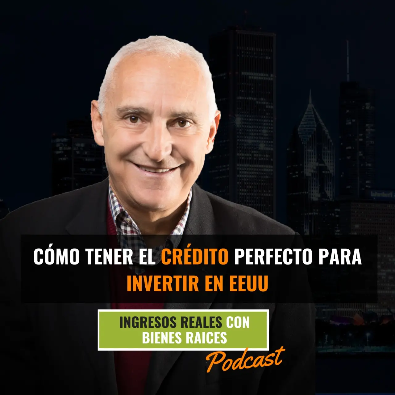 El Método Secreto para Tener el Crédito Perfecto para Invertir en EEUU