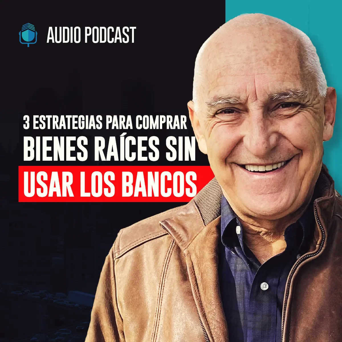 3 Estrategias para Comprar Bienes Raíces SIN USAR LOS BANCOS