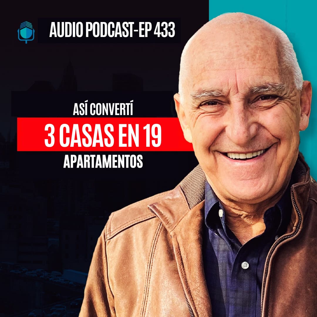 presentación podcast de Carlos Devis: Así convertí 3 casas en 19 apartamentos