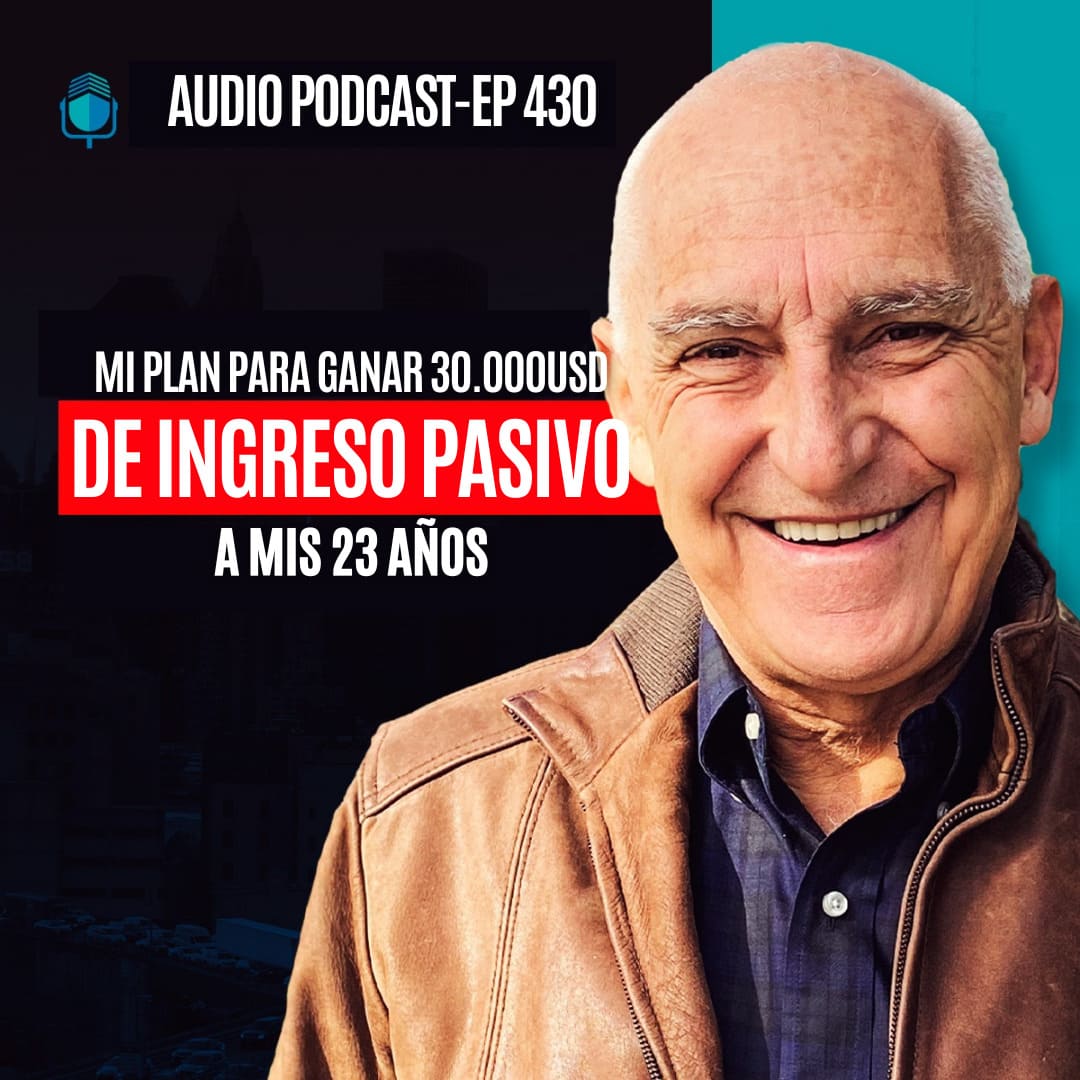 presentación podcast de Carlos Devis: Plan para ganar 30.000 usd de ingreso pasivo