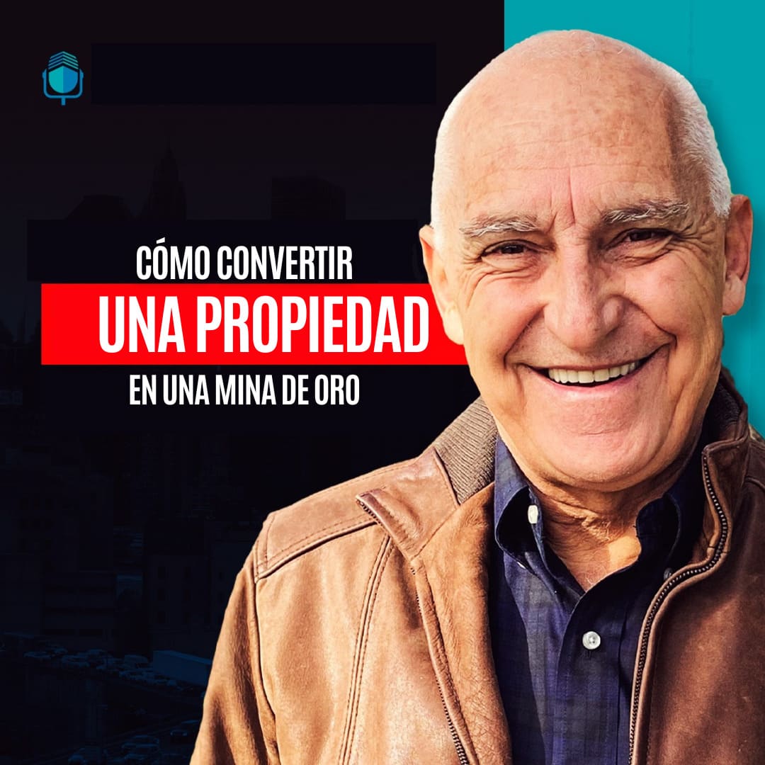 Portada de podcast de Carlos Devis: Cómo Convertir Una Propiedad EN UNA MINA DE ORO