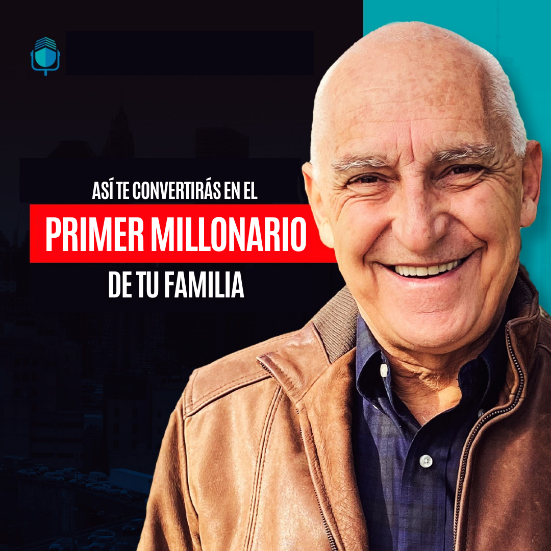 Portada de podcast de Carlos Devis: Así te Convertirás en el Primer MILLONARIO de tu Familia