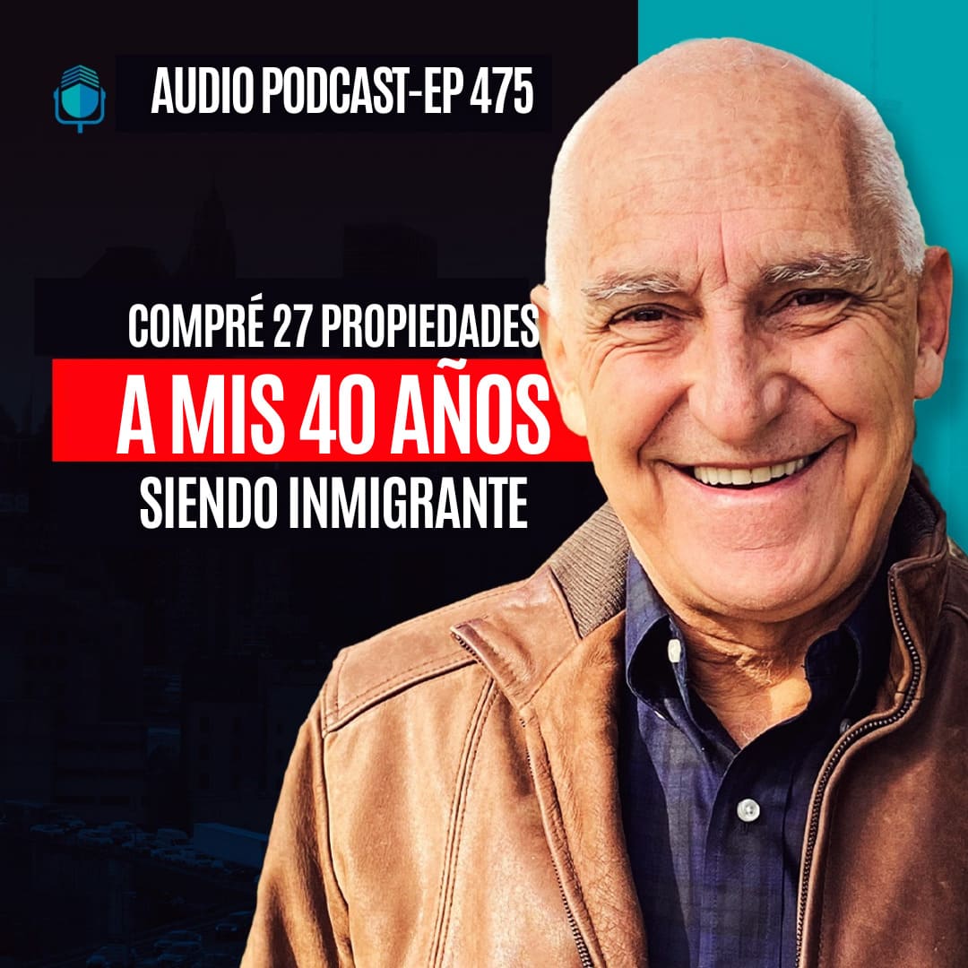 Portada de podcast de Carlos Devis: Compré 27 propiedades a mis 40 años