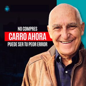 Portada de podcast de Carlos Devis: No Compres Carro AHORA: Puede Ser Tu PEOR ERROR