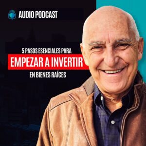 Portada de podcast de Carlos Devis: 5 Pasos Esenciales Para Empezar a Invertir en Bienes Raíces