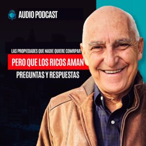 Portada del podcast de Carlos Devis: Las Propiedades Que NADIE Quiere Comprar _PERO LOS RICOS AMAN__ Preguntas y Respuestas