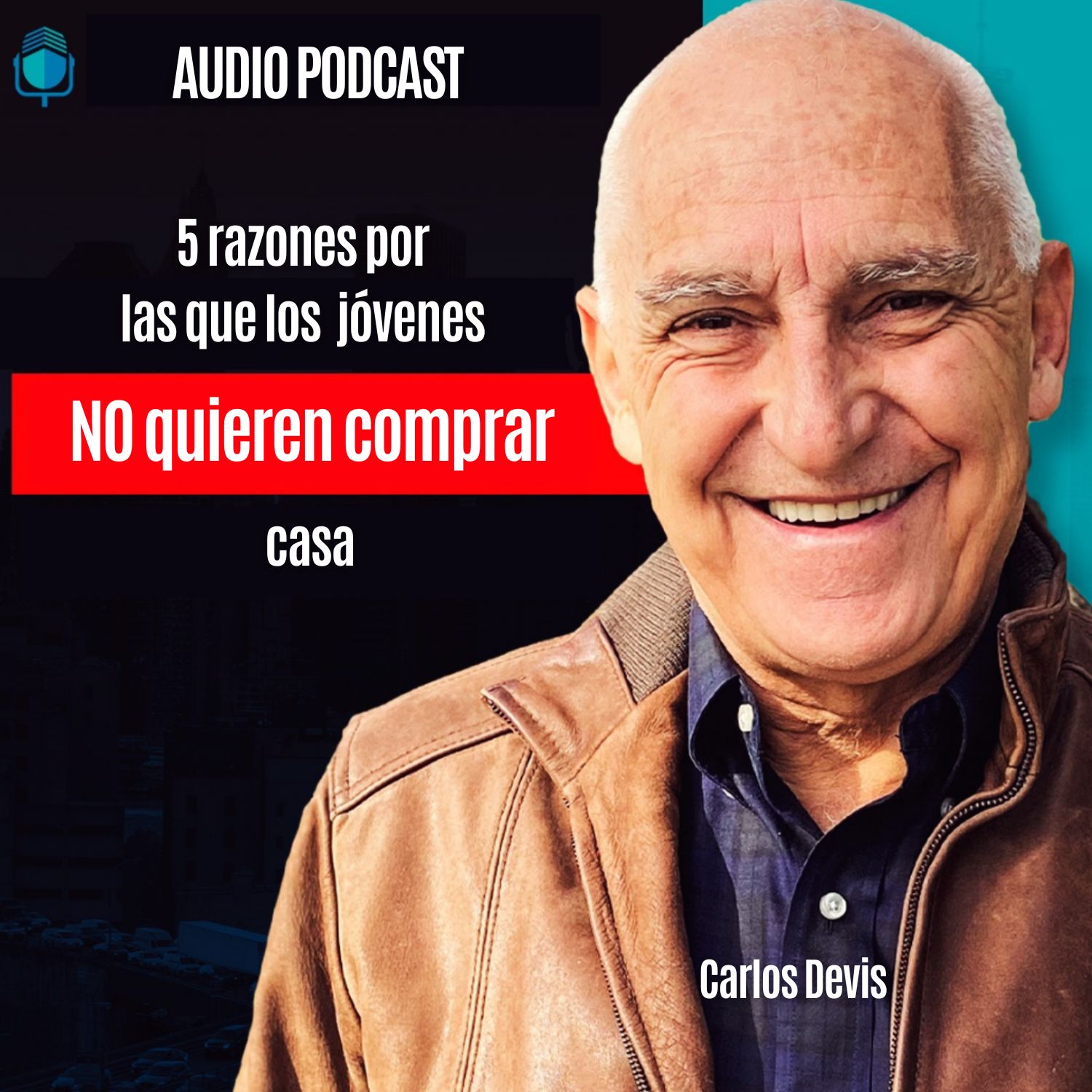 5 razones por las que los jóvenes NO quieren comprar casa